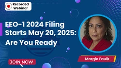 EEO-1 2024 Filing Starts May 20, 2025: Are You Ready