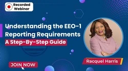 Understanding the EEO-1 Reporting Requirements: A Step-By-Step Guide