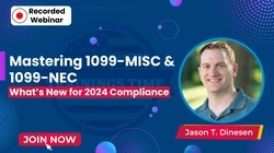 Mastering 1099-MISC & 1099-NEC: What’s New for 2024 Compliance