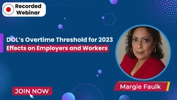 DOL Predicts That The Overtime Rule Would Be Launched in April 2024! Employers Need to Prepare for Compliance