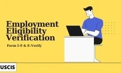 Understanding the Ins and Outs of the Form I-9 and E-Verify