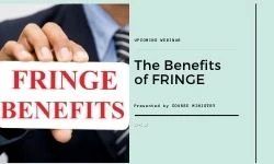 Fringe Benefits in 2021: New Changes and more