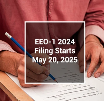 EEO-1 2024 Filing Starts May 20, 2025: Are You Ready