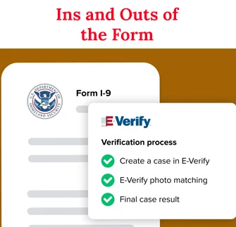 The Ins and Outs of the Form I-9 and E-Verify 2024