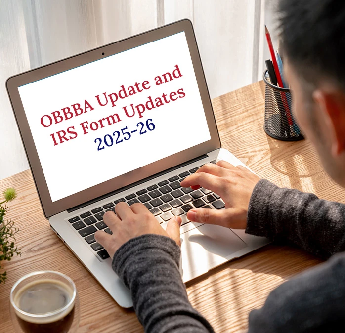 OBBBA Update and IRS Form Updates 2025-26