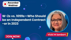 W-2s vs. 1099s—Who Should be an Independent Contractor in 2023