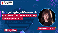 Navigating Legal Crossroads: ADA, FMLA, and Workers’ Comp Challenges in 2024