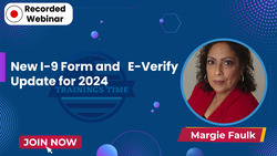 New I-9 Form and E-Verify update for 2024