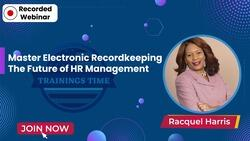 Master Electronic Recordkeeping: The Future of HR Management