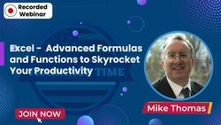 Excel - Advanced Formulas and Functions to Skyrocket Your Productivity