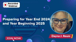 Preparing for Year End 2024 and Year Beginning 2025