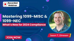 Mastering 1099-MISC & 1099-NEC: What’s New for 2024 Compliance